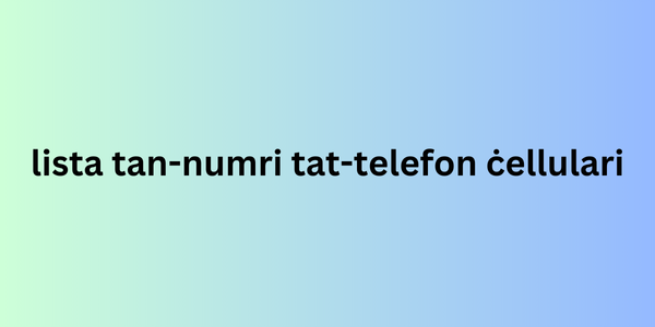 lista tan-numri tat-telefon ċellulari