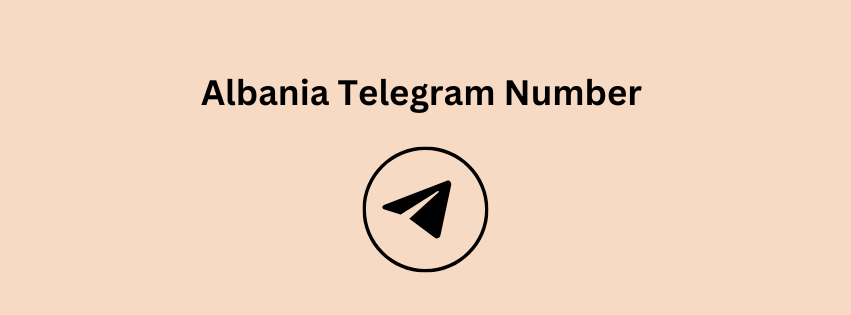 Albania Telegram Number